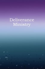 Deliverance Ministry