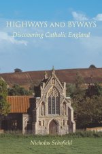 Highways and Byways: Discovering Catholic England