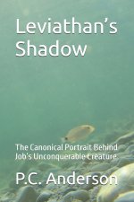 Leviathan's Shadow: The Canonical Portrait Behind Job's Unconquerable Creature