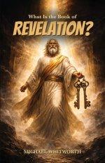 What Is the Book of Revelation?