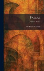 Pascal: The Man and the Message