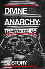 Divine Anarchy: The Writings