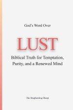God's Word Over  ADDICTION: A Biblical Guide to Breaking Strongholds, Finding Healing, and Walking in Daily Freedom