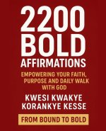 2200 Bold Affirmations