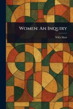 Women: An Inquiry