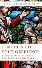 Confidence of Your Obedience
