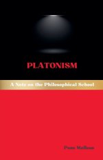 Platonism: A Note on the Philosophical School