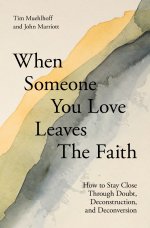 When Someone You Love Leaves the Faith