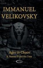 Ages in Chaos II: Ramses II and His Time