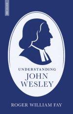 Understanding John Wesley