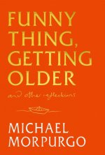 Funny Thing, Getting Older