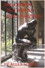 Philosophy is a Human Mind Painting