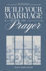 Build Your Marriage with Prayer