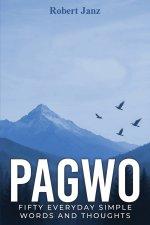 PAGWO: Fifty Everyday Simple Words and Thoughts