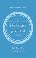 The Grace of Christ, Fourth Edition