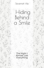 Hiding Behind a Smile: The Night I Almost Lost Everything