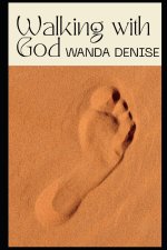 Walking with God: 10 Principles for a Christian Life