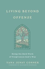 Living Beyond Offense