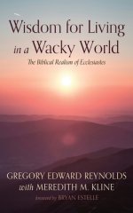 Wisdom for Living in a Wacky World