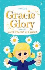 Gracie Glory learns about Saint Therese of Lisieux
