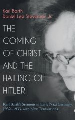 The Coming of Christ and the Hailing of Hitler