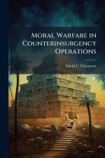 Moral Warfare in Counterinsurgency Operations