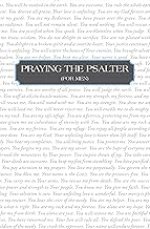 Praying the Psalter (FOR MEN)