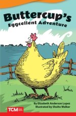 Buttercup\'s Eggcellent Adventure