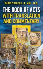 The Book of Acts with Translation and Commentary