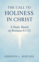 The Call to Holiness in Christ