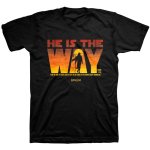 He Is the Way T-Shirt Small