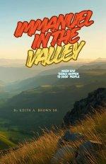 Immanuel in the Valley: When Bad Things Happen to Good People