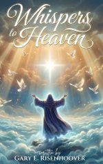 Whispers to Heaven