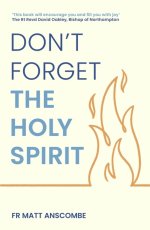 Don't Forget the Holy Spirit