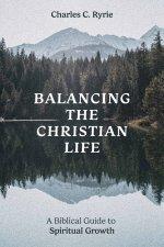 Balancing the Christian Life