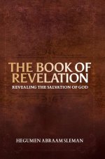 The Book of Revelation: Revealing the Salvation of God