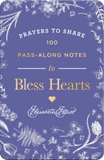 100 Pass-Along Notes to Bless Hearts