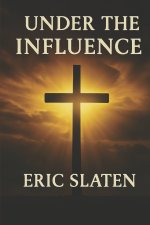 Under the Influence