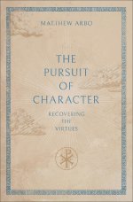 The Pursuit of Character