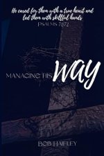 Managing His Way