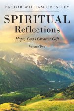 SPIRITUAL Reflections: Hope, God's Greatest Gift