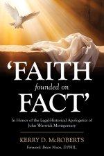 Faith Founded on Fact