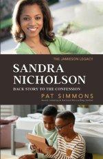 Sandra Nicholson: Back Story to The Confession