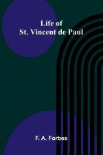 Life of St. Vincent de Paul