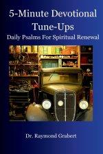 5-Minute Devotional Tune-ups: Daily Psalms For Spiritual Renewal