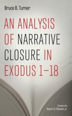 An Analysis of Narrative Closure in Exodus 1-18