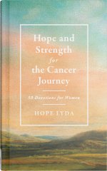 Hope and Strength for the Cancer Journey