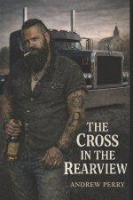 The Cross In The Rearview