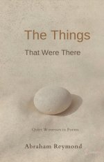 The Things That Were There