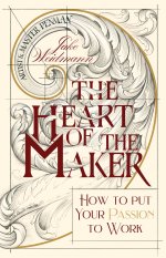 The Heart of the Maker